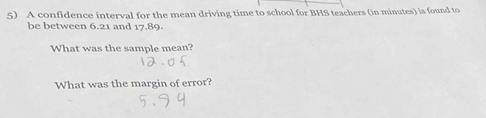 Solved: A confidence interval for the mean driving time to school for ...
