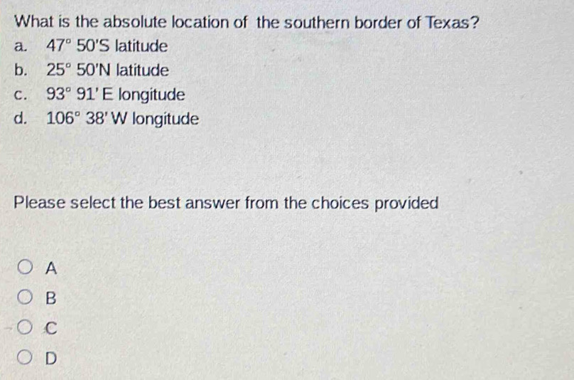 Solved: What is the absolute location of the southern border of Texas ...