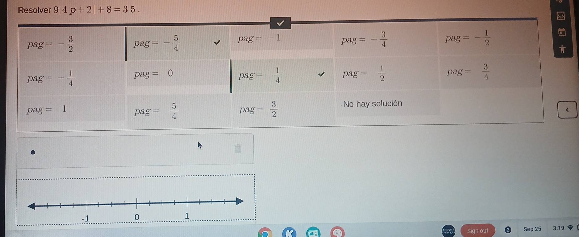 Resolver 9|4p+2|+8=35.
Sign out Sep 25 3:19