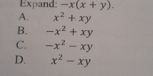 Expand: -x(x+y).
A. x^2+xy
B. -x^2+xy
C. -x^2-xy
D. x^2-xy