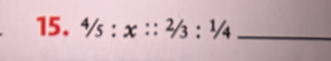 4/5:x::2/3:1/4 _