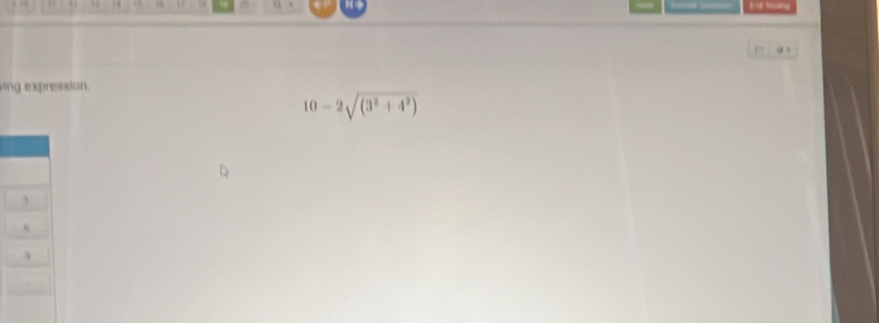 expression
10-2sqrt((3^2+4^2))