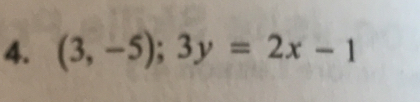 (3,-5); 3y=2x-1