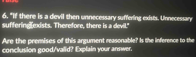 Solved: “If there is a devil then unnecessary suffering exists ...