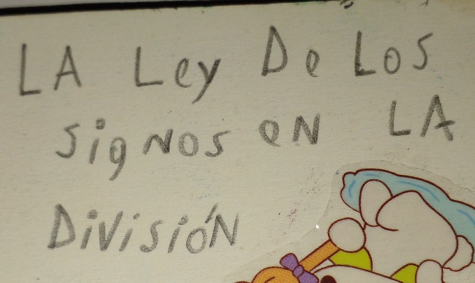 LA Ley De Los 
SigNOS ON LA 
DivisioN