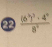 frac (6^3)^3· 4^98^9