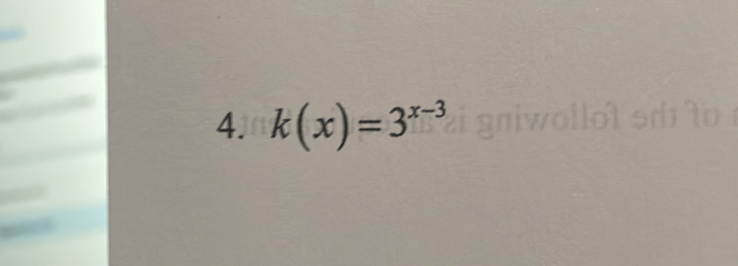 k(x)=3^(x-3)