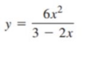 y= 6x^2/3-2x 