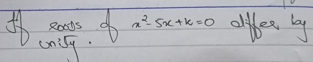 x^2-5x+k=0 oltlea by