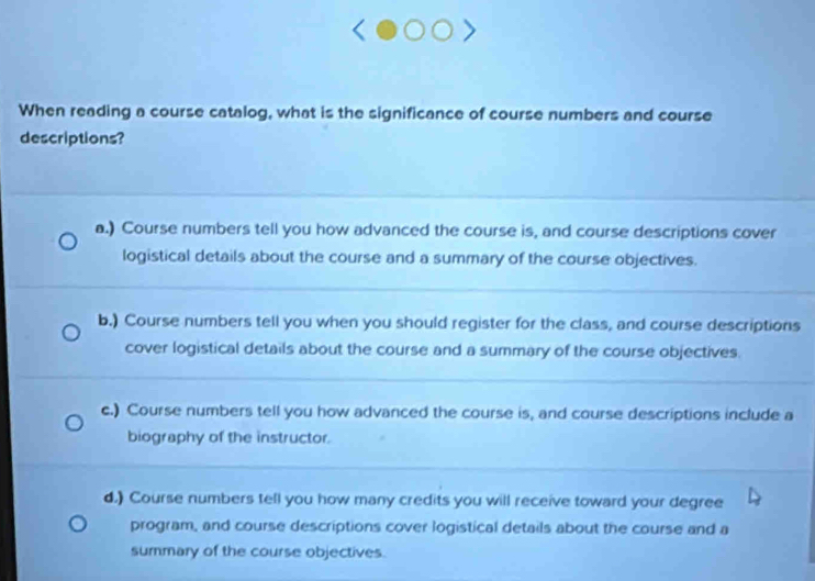 Solved: When reading a course catalog, what is the significance of ...