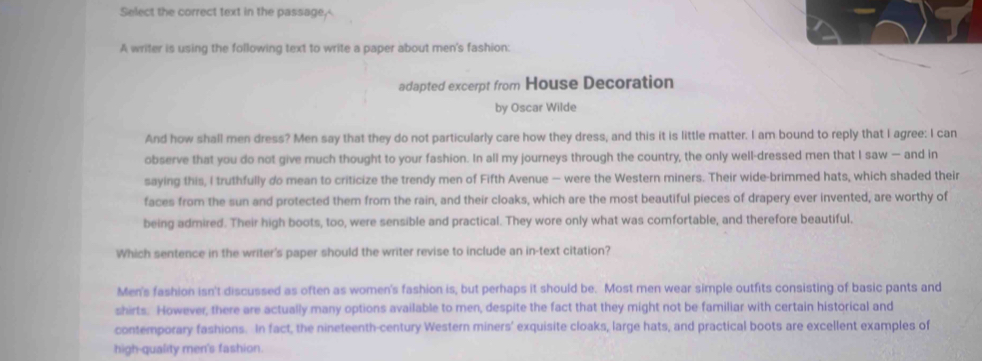 Solved: Select the correct text in the passage, A writer is using the ...