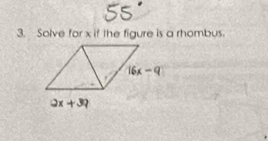 Solve for x if the figure is a rhombus.