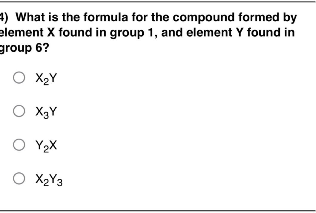 Solved: What is the formula for the compound formed by element X found ...