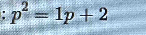 p^2=1p+2