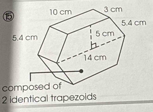 composed of
2 identical trapezoids