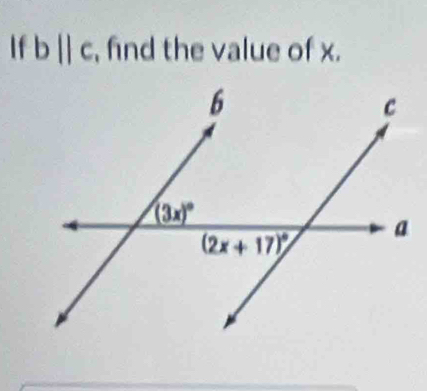 If b||c , find the value of x.