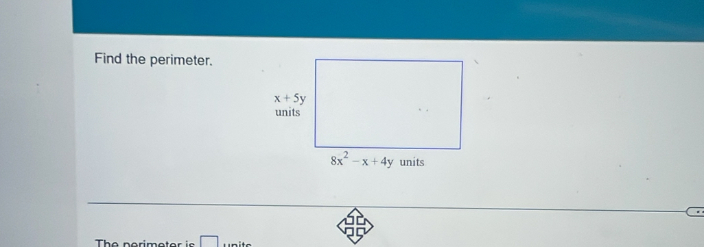 Find the perimeter.
The nerimeter is □