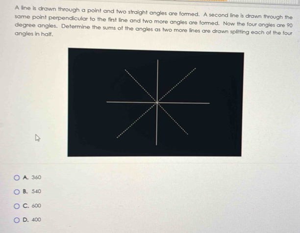Solved: A line is drawn through a point and two straight angles are ...