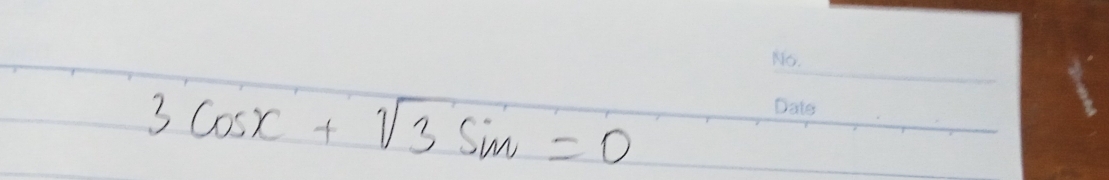 3cos x+sqrt(3)sin =0
_