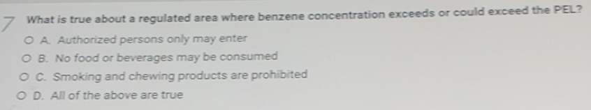 Solved: What is true about a regulated area where benzene concentration ...