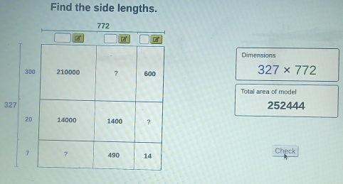 Find the side lengths. 
Dimensions
327* 772
Total area of model
3252444
Check