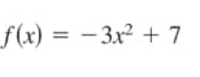 f(x)=-3x^2+7