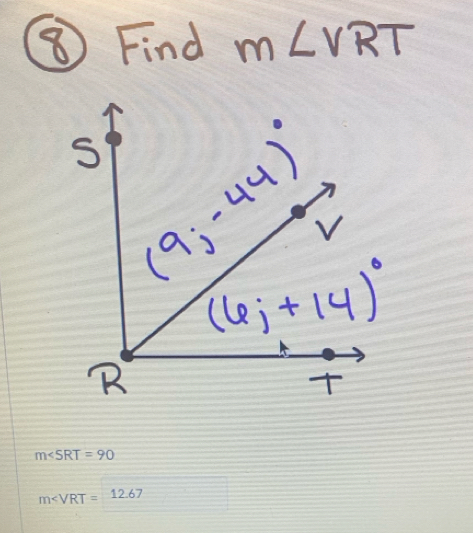 m∠ SRT=90
m∠ VRT=12.67