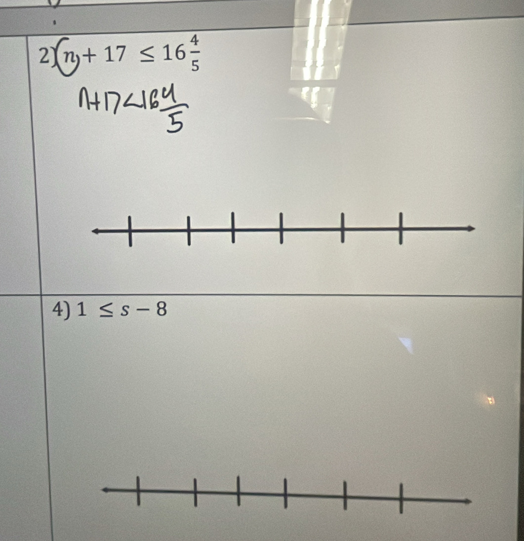 2 (n)+17≤ 16 4/5 
4) 1≤ s-8