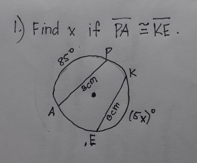 ( Find x if overline PA≌ overline KE.