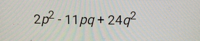 2p^2-11pq+24q^2