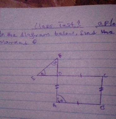 Class Test? apl
In the Alagoram below, find
Marked