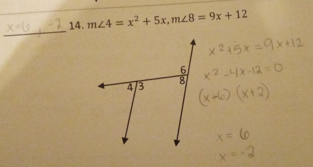 m∠ 4=x^2+5x, m∠ 8=9x+12
_