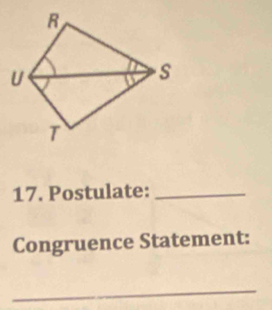 Postulate:_ 
Congruence Statement: 
_