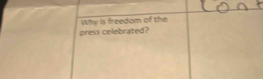 Why is freedom of the 
press celebrated?