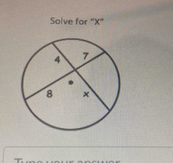 Solve for “ X ”