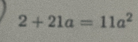 2+21a=11a^2