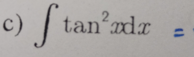 ∈t tan^2xdx=