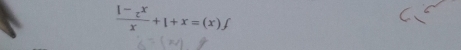 f(x)=x+1+ x/x^2-1 