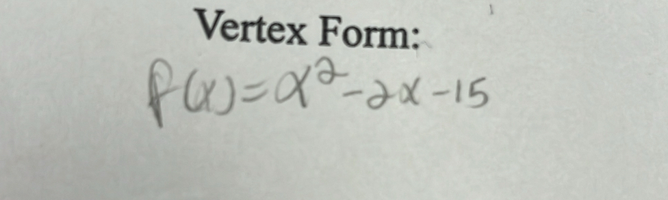 Vertex Form: