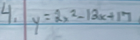 y=2x^2-13x+17