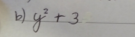 y^2+3 _