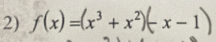 f(x)=(x³+x²) x-1