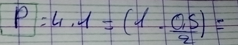 P=4,1=(1- (0.5)/2 )=