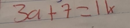 3a+7=11x