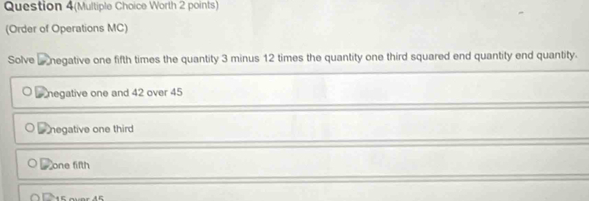 Solved: Question 4(Multiple Choice Worth 2 points) (Order of Operations ...