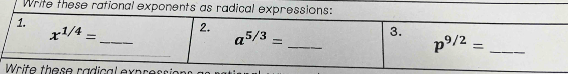 Write these radical expression