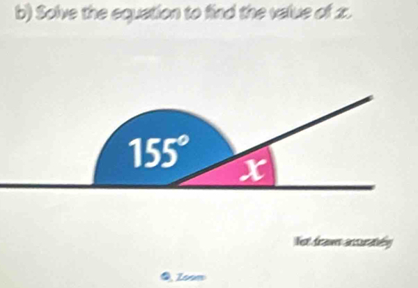 Solve the equation to find the value of x.
155° x
Tet draws acturatiéy