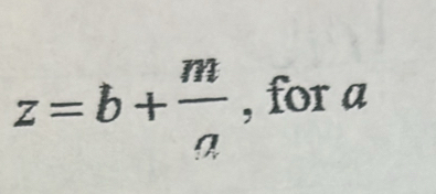 z=b+ m/n  , for a