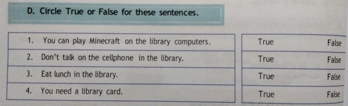 Circle True or False for these sentences.