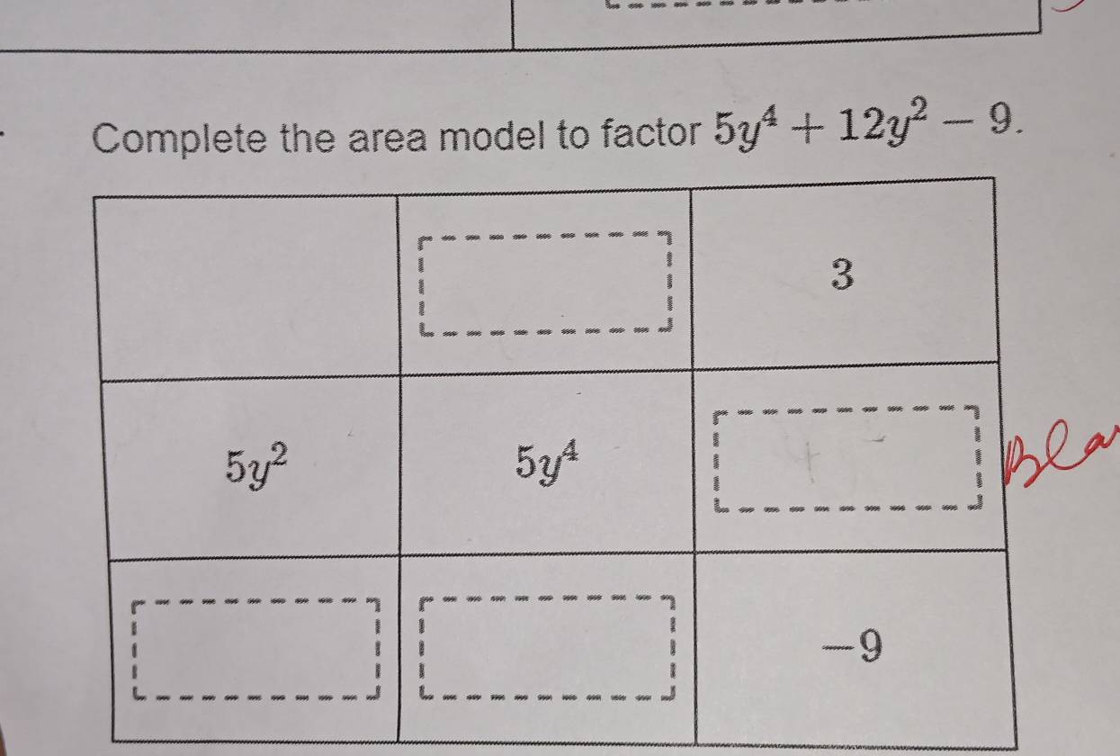 Complete the area model to factor 5y^4+12y^2-9.